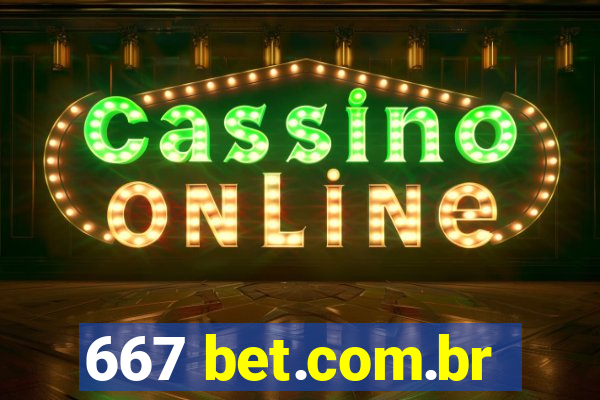 667 bet.com.br